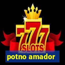 potno amador